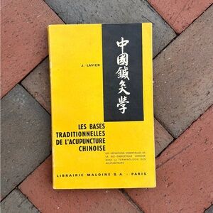 1964 Les Bases Traditionelles de l’Acupuncture Chinoise Chinese Medicine French